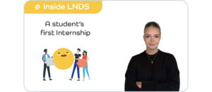 Inside LNDS: A student's first Internship